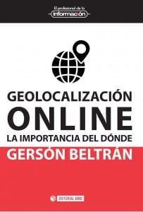 Geolocalización online, la importancia del dónde